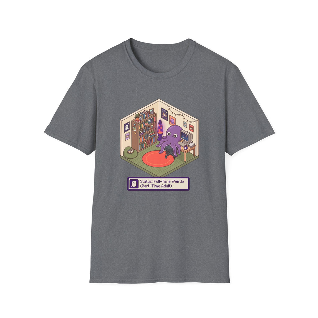 Status Full Time Weirdo T-Shirt