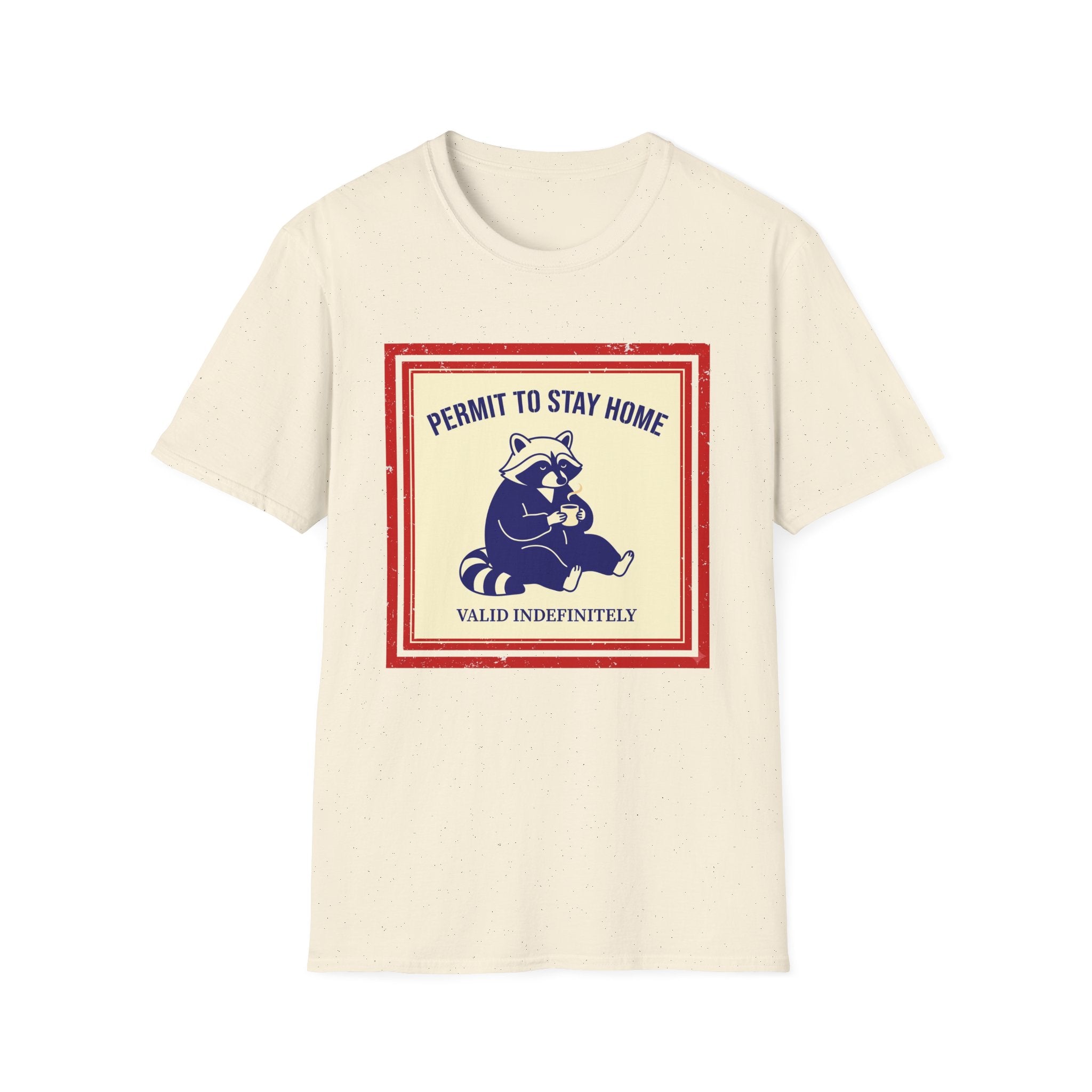Permit to Stay Home T-Shirt