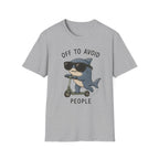 Off to Avoid People T-Shirt