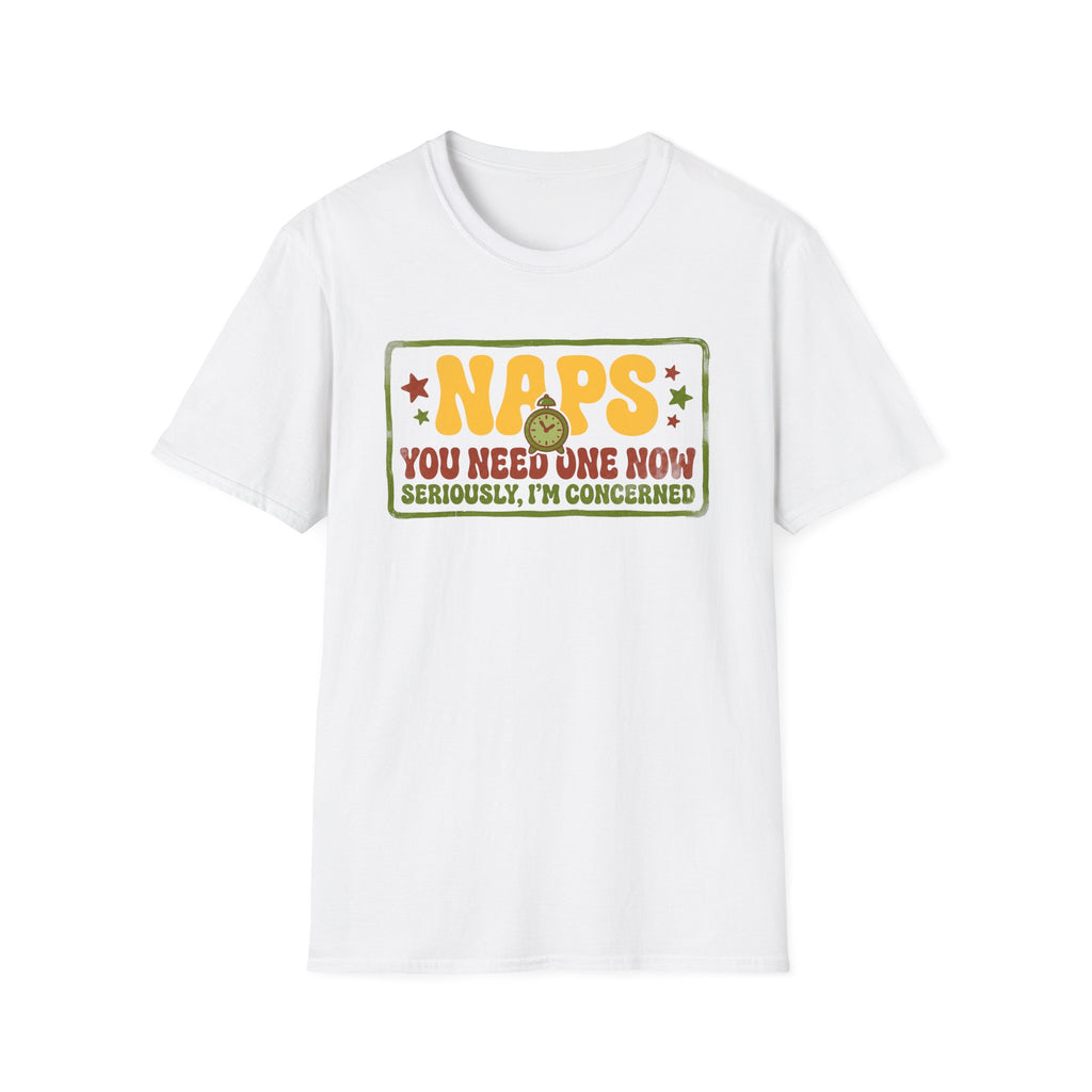 Naps, You Need One T-Shirt