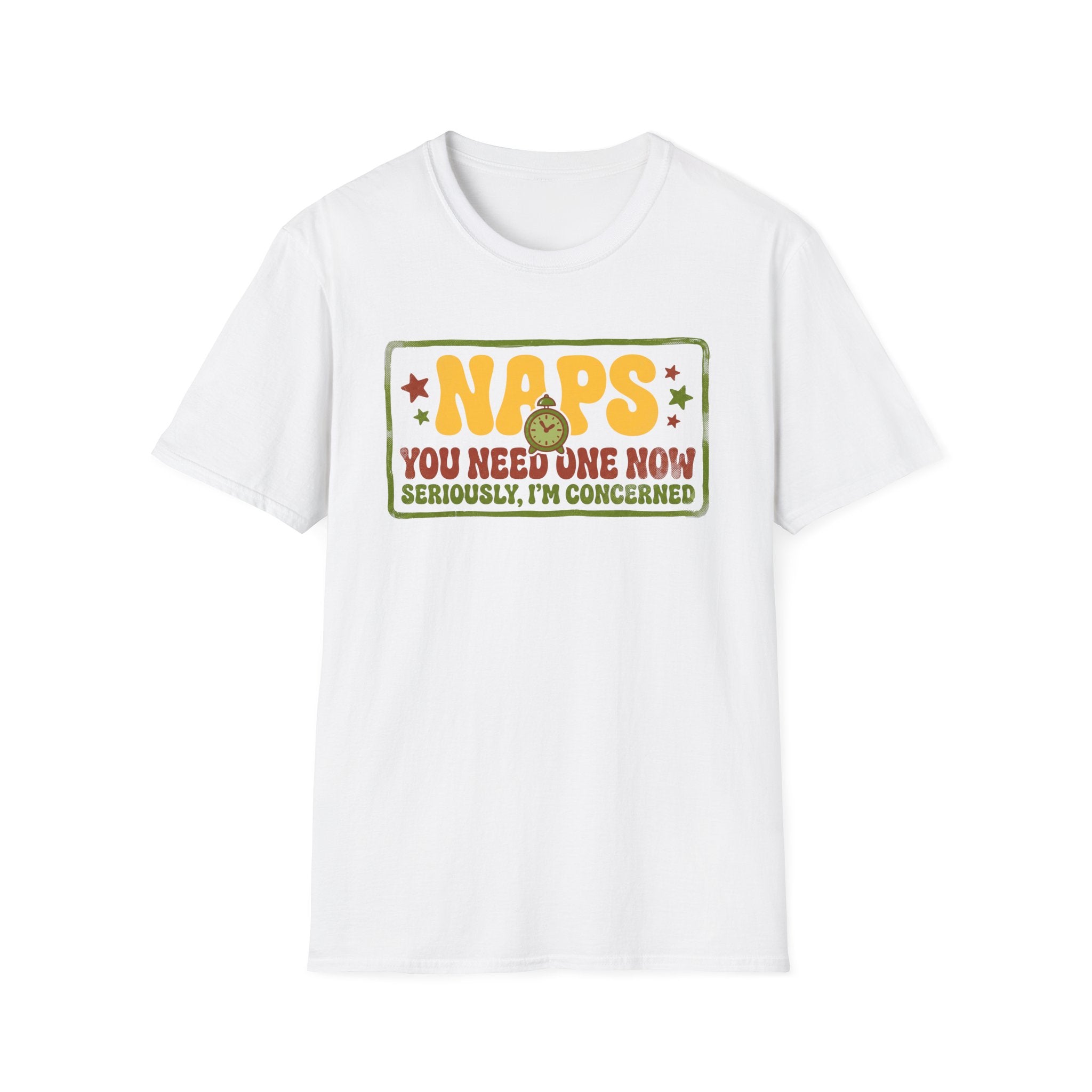 Naps, You Need One T-Shirt