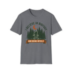 Big Foot and Being Me T-Shirt