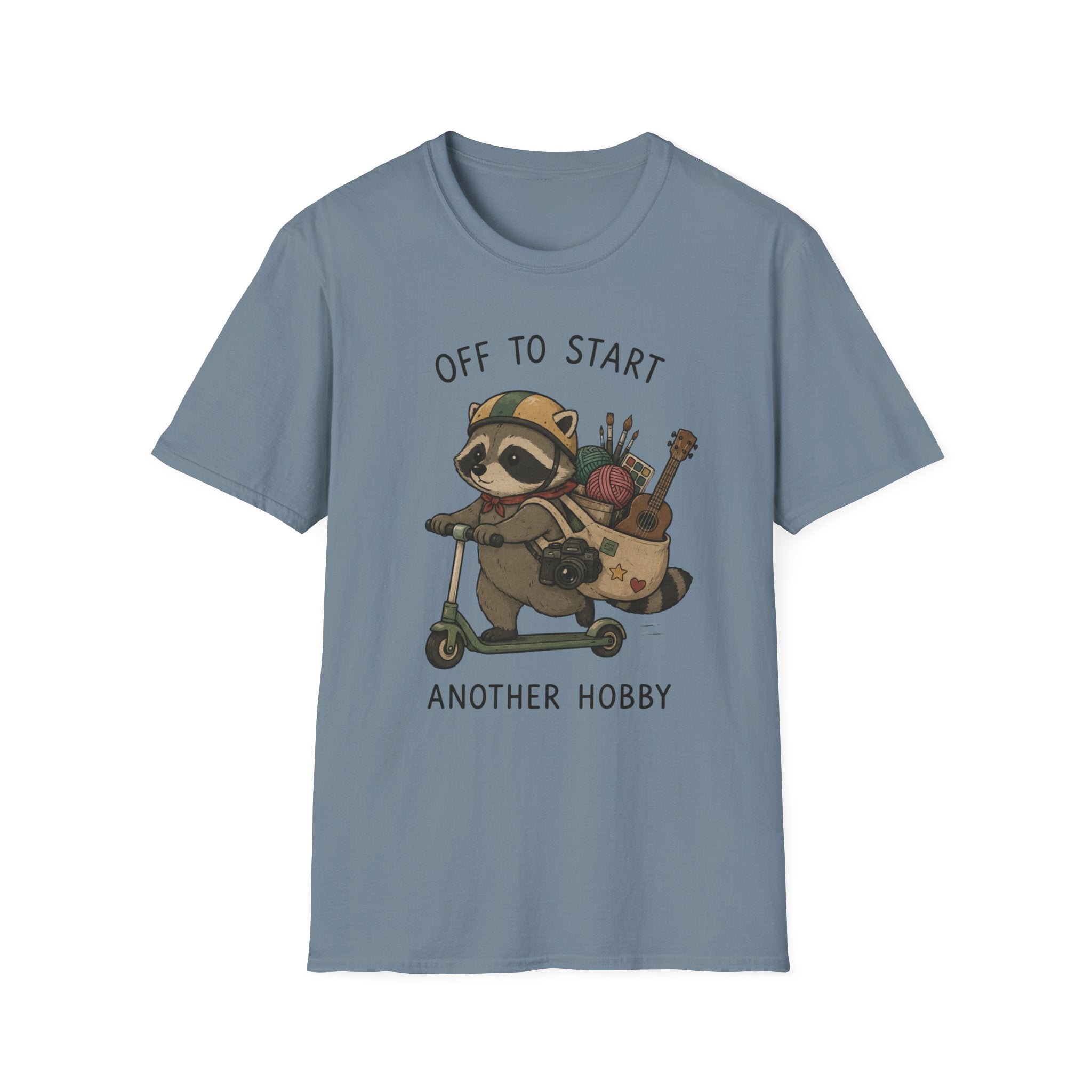 Off to Start Another Hobby T-Shirt