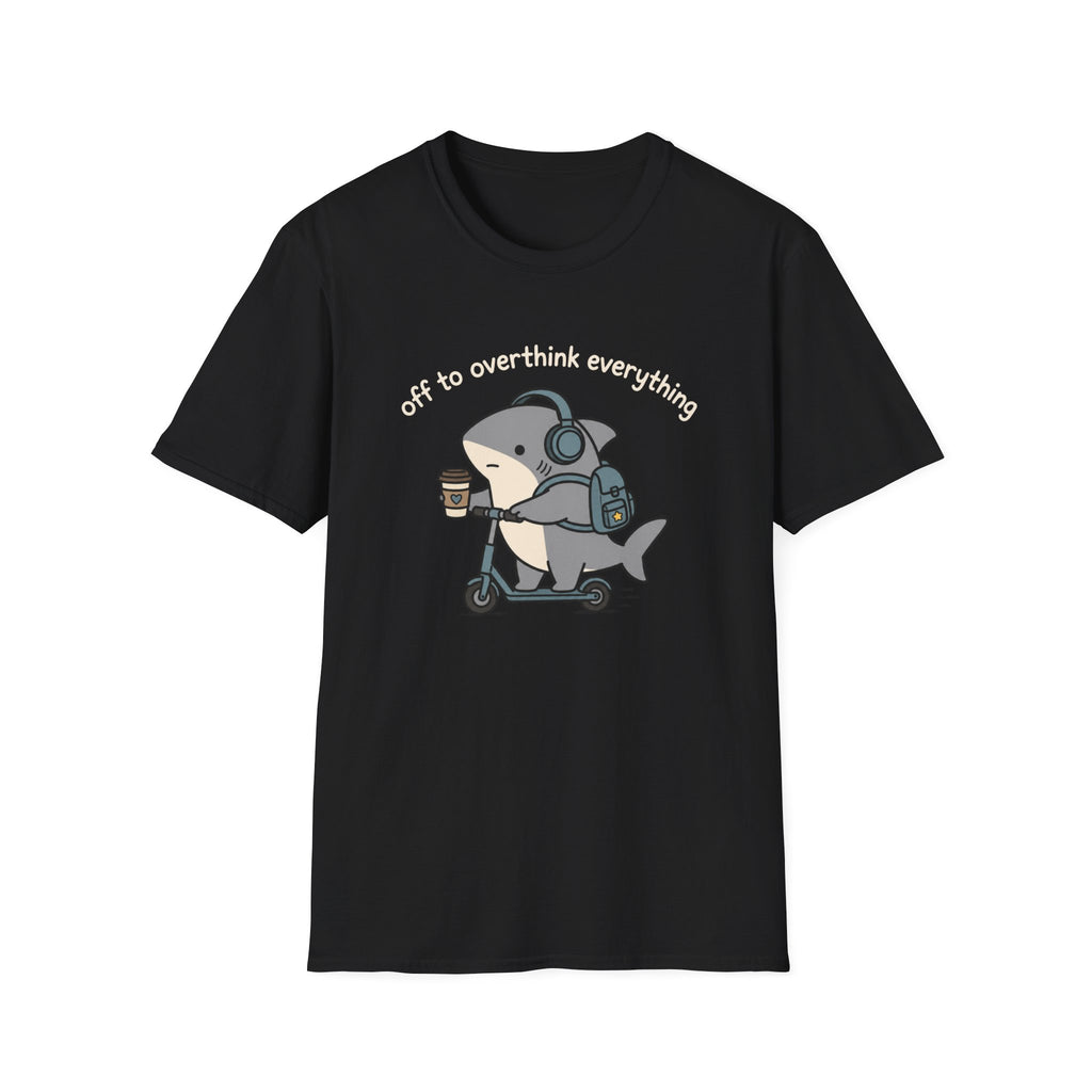 Off To Overthink Everything T-Shirt