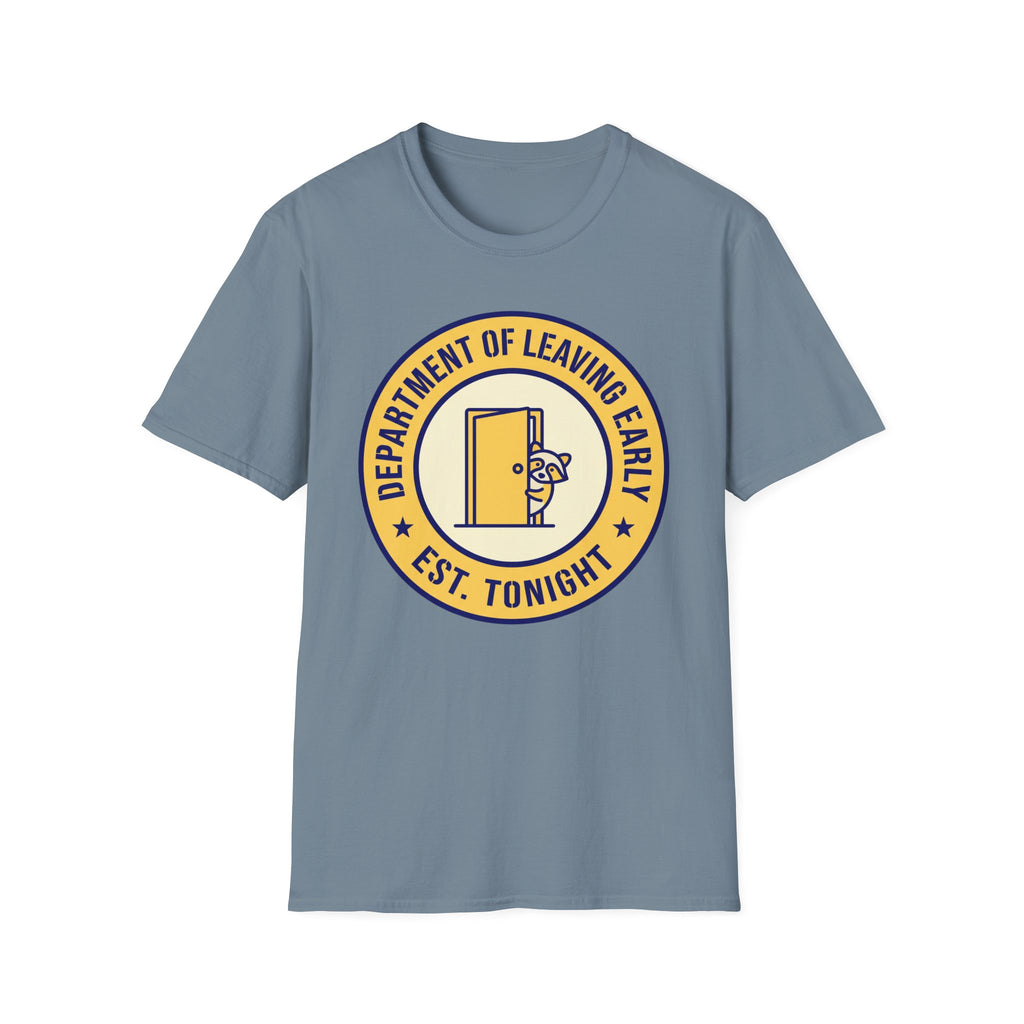 Dept. of Leaving Early T-Shirt