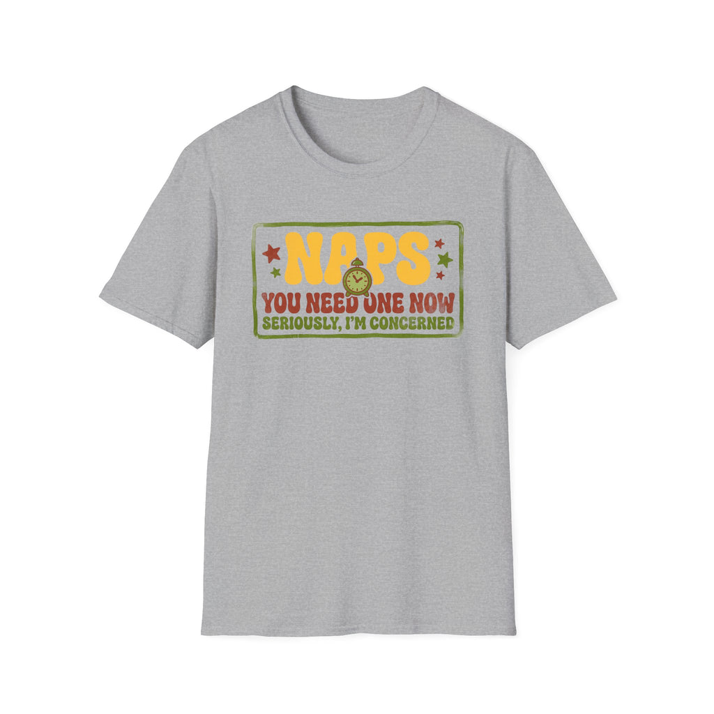 Naps, You Need One T-Shirt