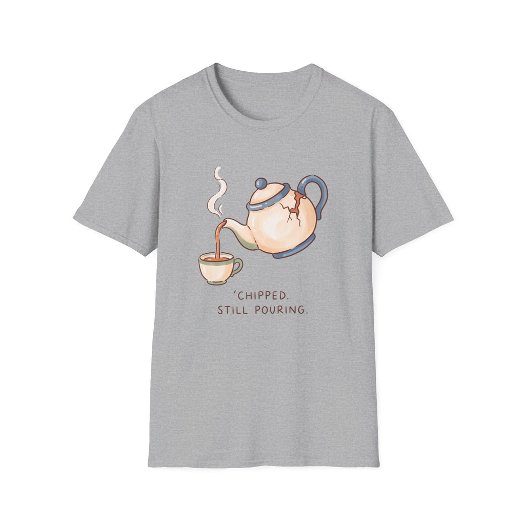 Chipped But Still Pouring T-Shirt
