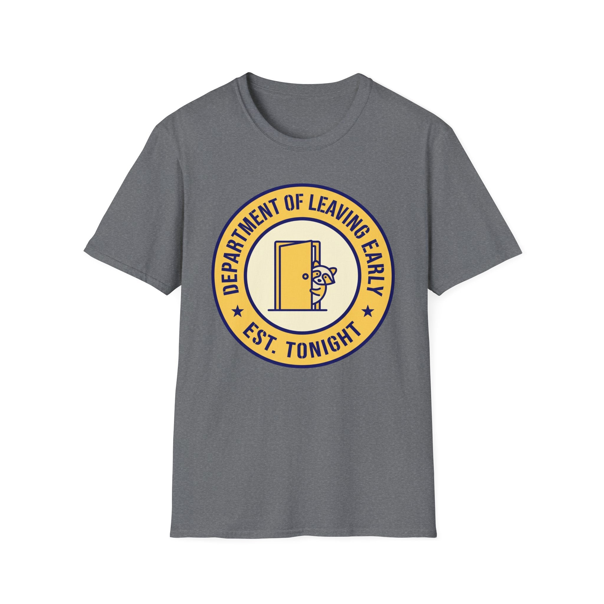 Dept. of Leaving Early T-Shirt
