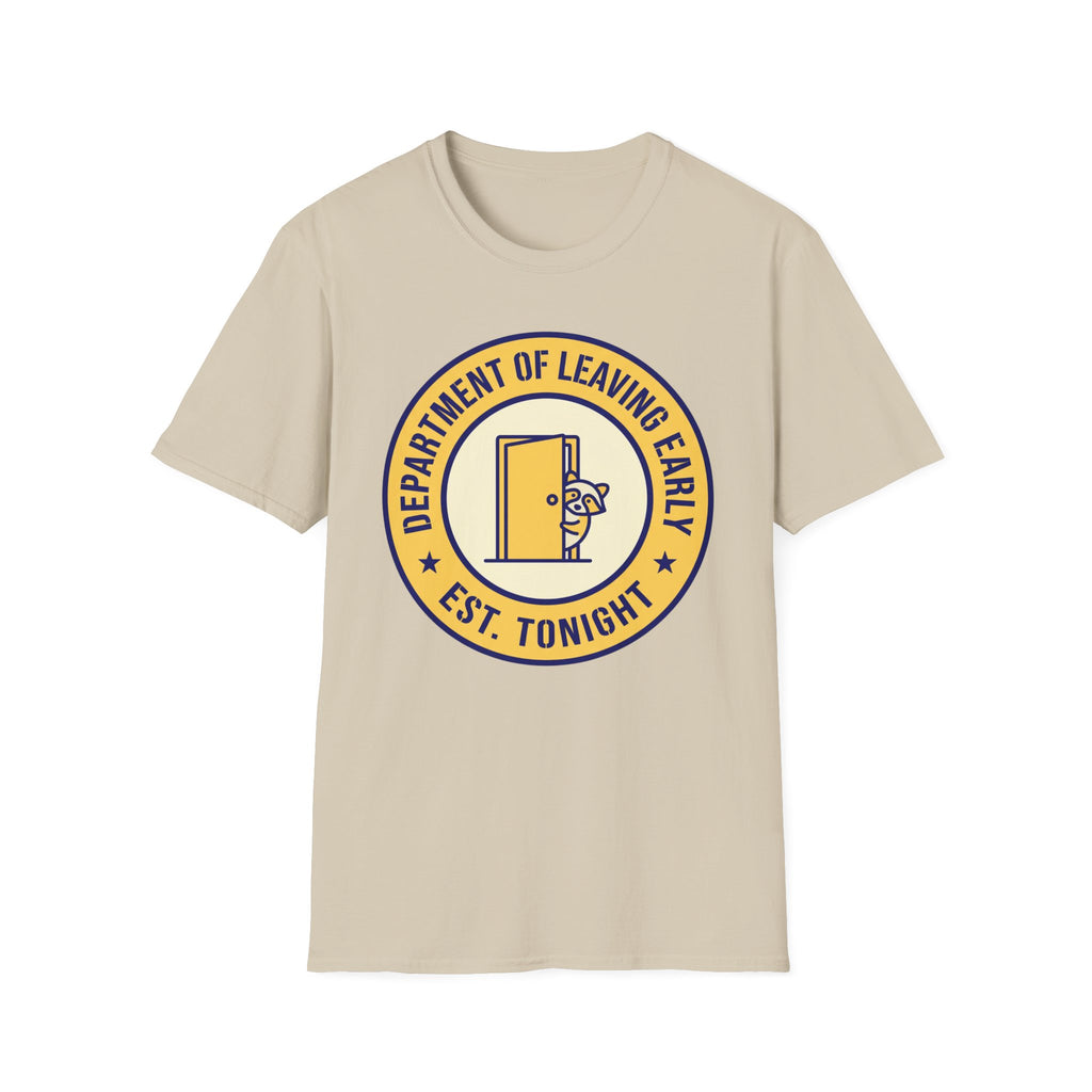 Dept. of Leaving Early T-Shirt