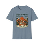 Overthinking National Park T-Shirt