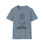Weird Makes The Best People T-Shirt