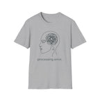 Processing Error T-Shirt
