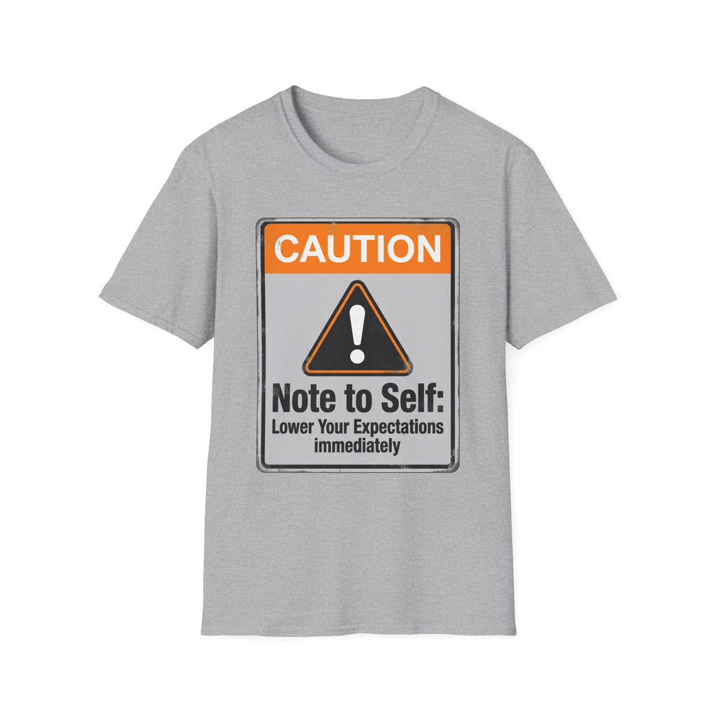 Lower Your Expectations T-Shirt