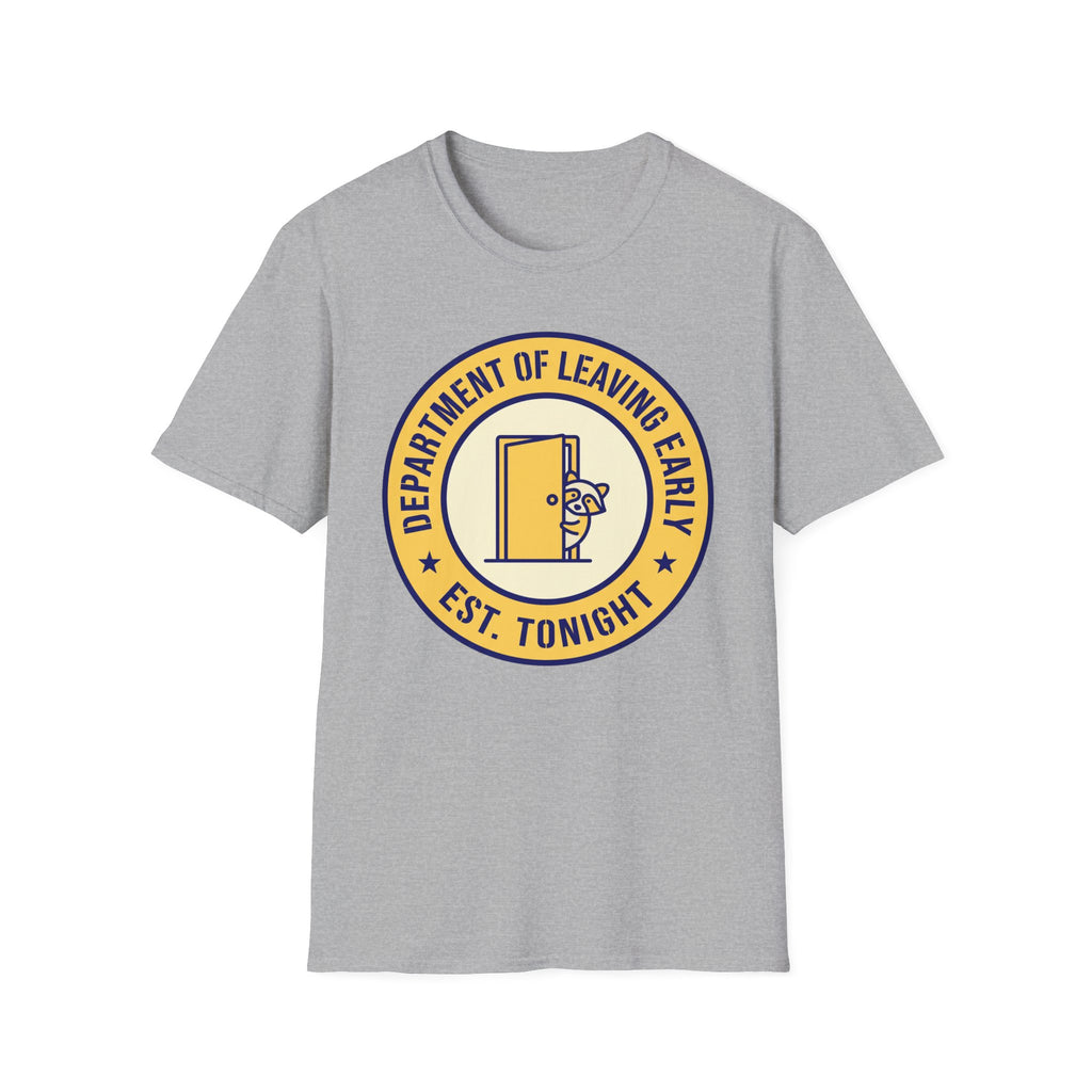 Dept. of Leaving Early T-Shirt