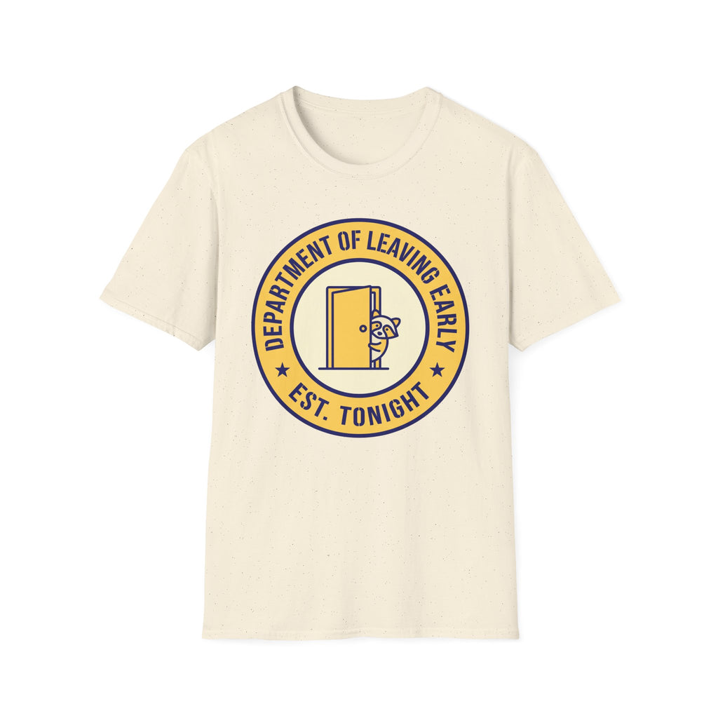 Dept. of Leaving Early T-Shirt
