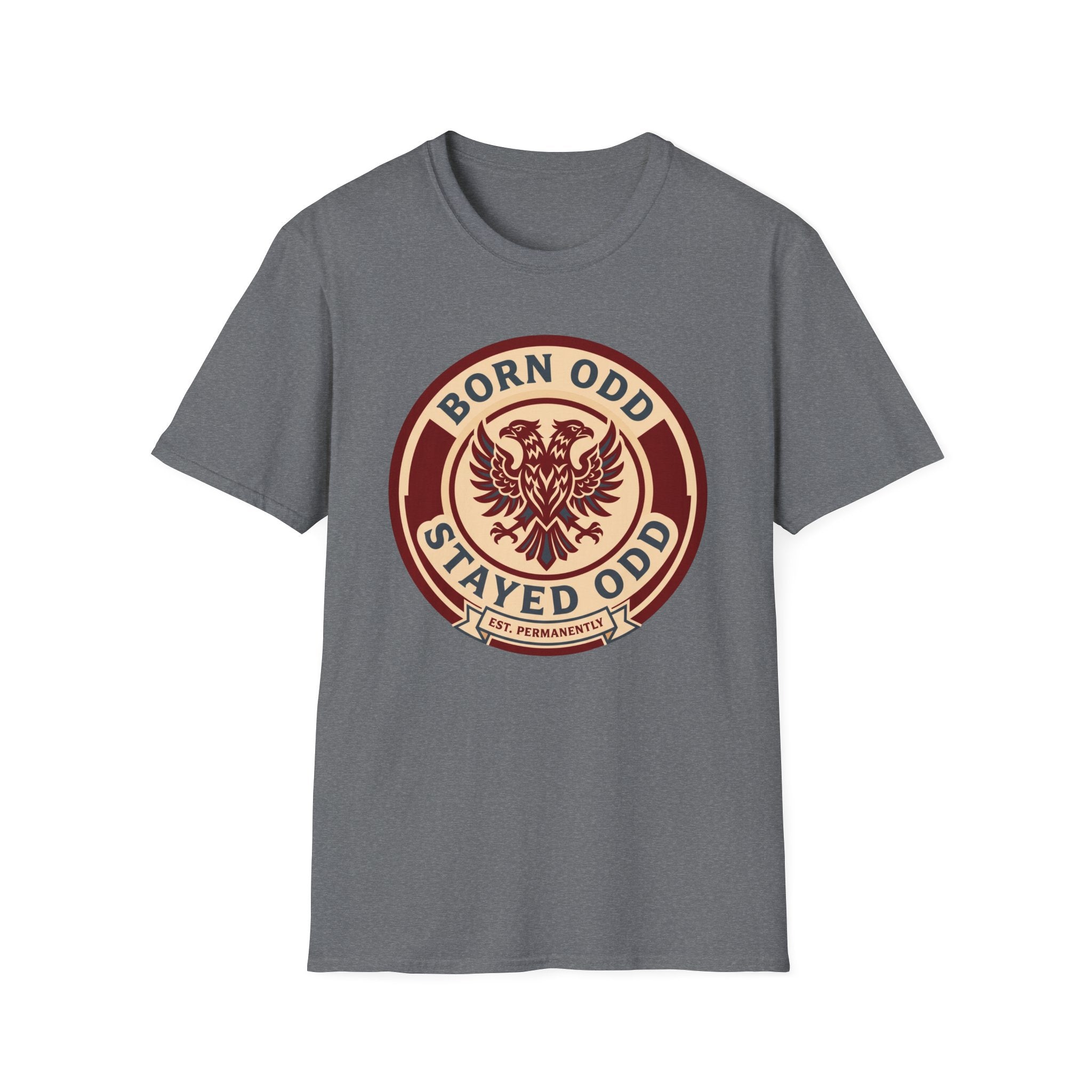 Born Odd Stayed Odd T-Shirt