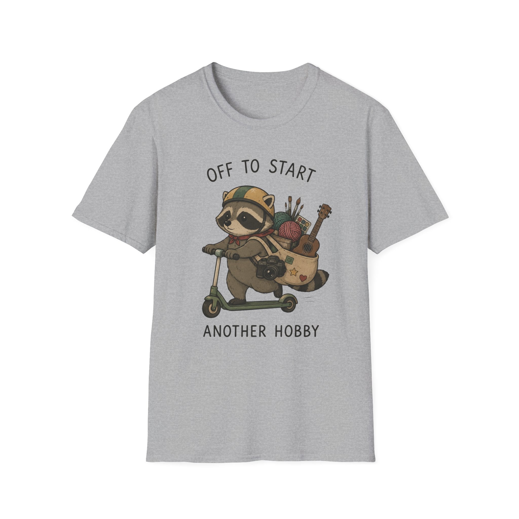 Off to Start Another Hobby T-Shirt