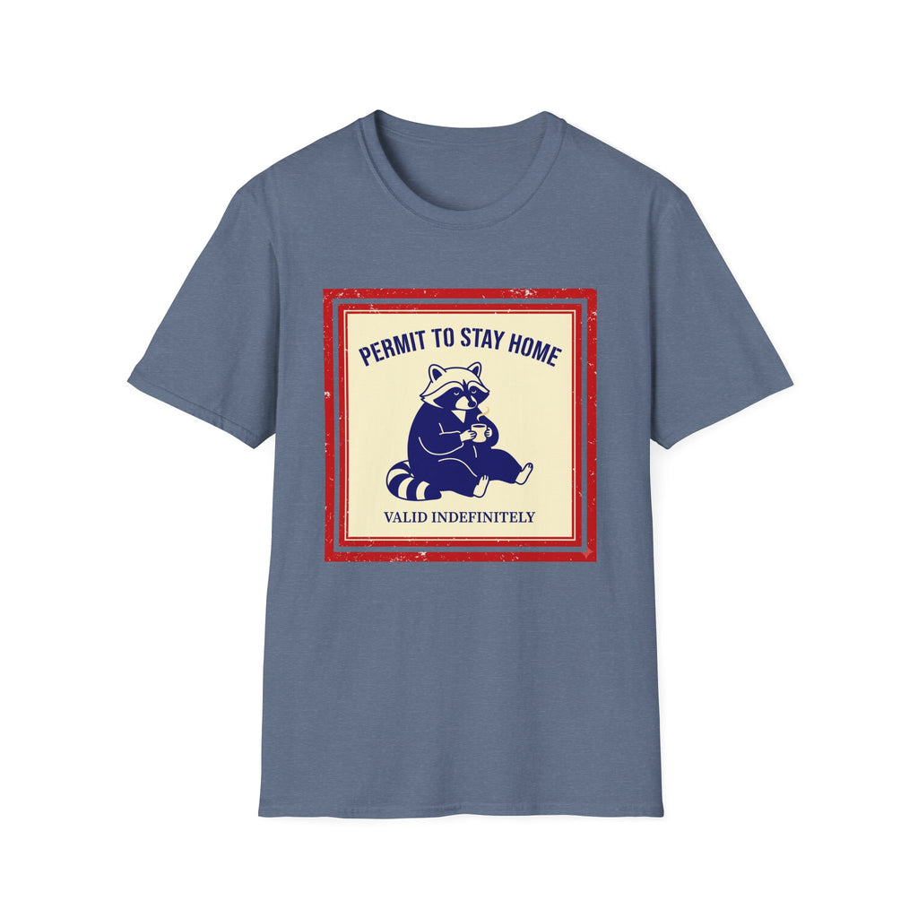 Permit to Stay Home T-Shirt