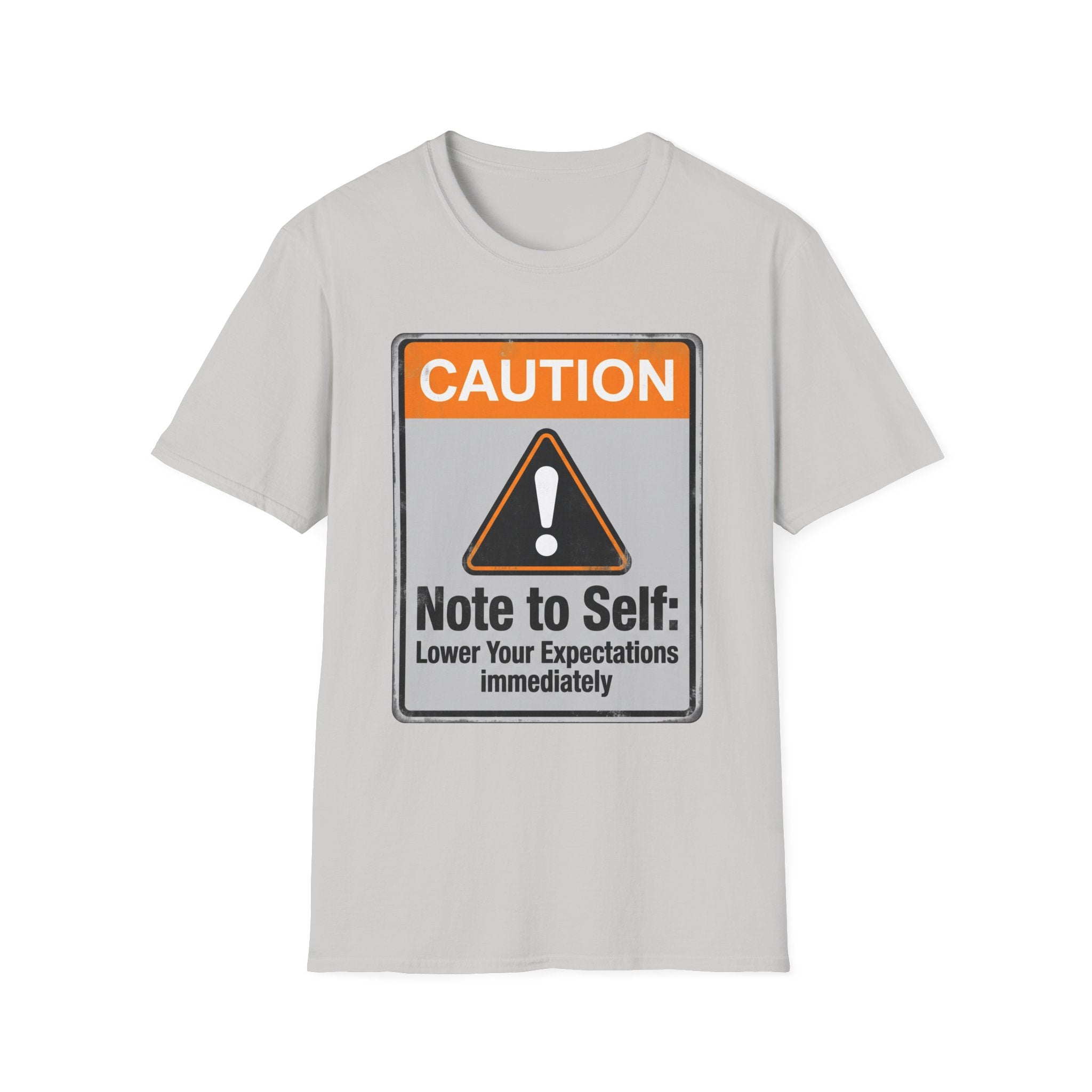 Lower Your Expectations T-Shirt