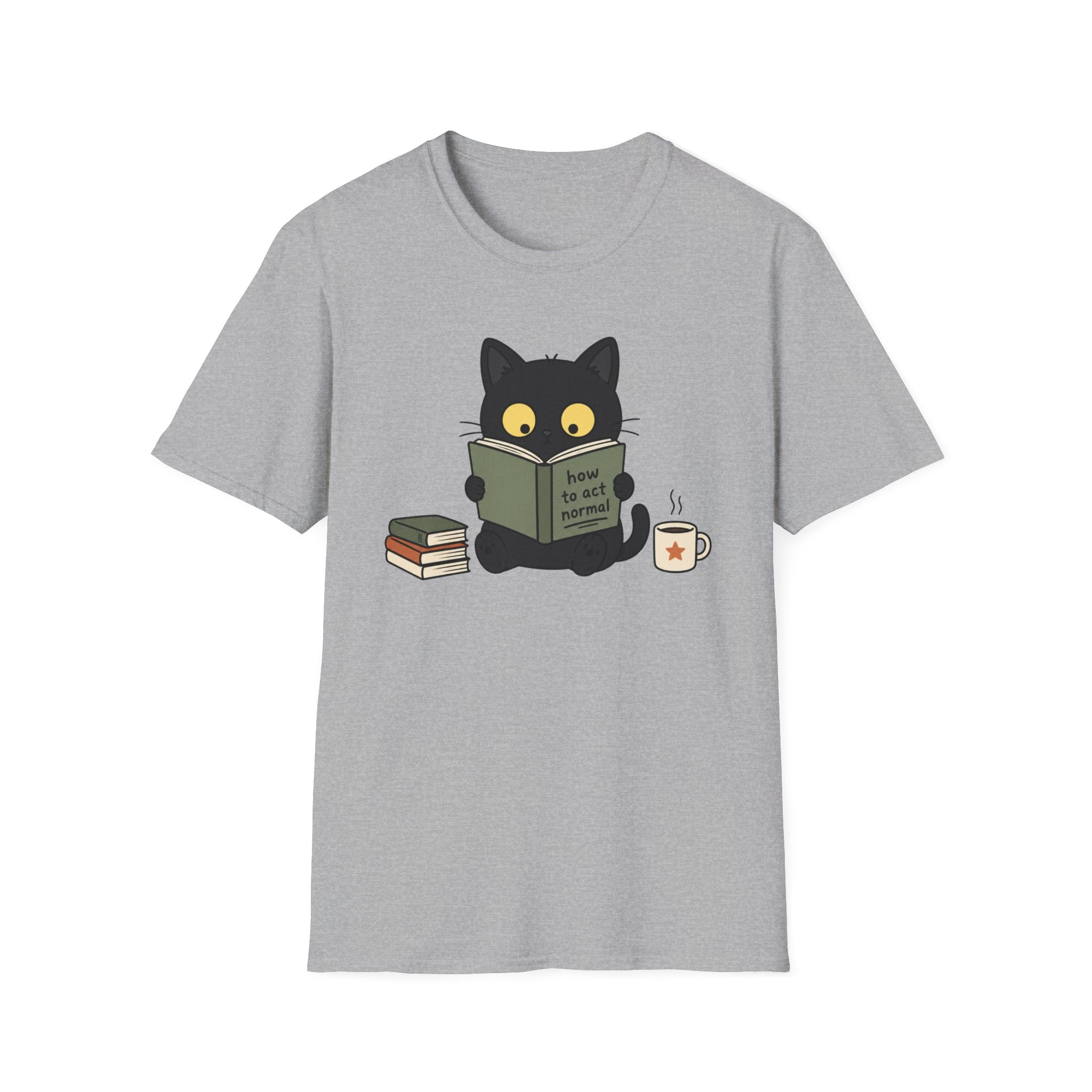 How to Act Normal T-Shirt