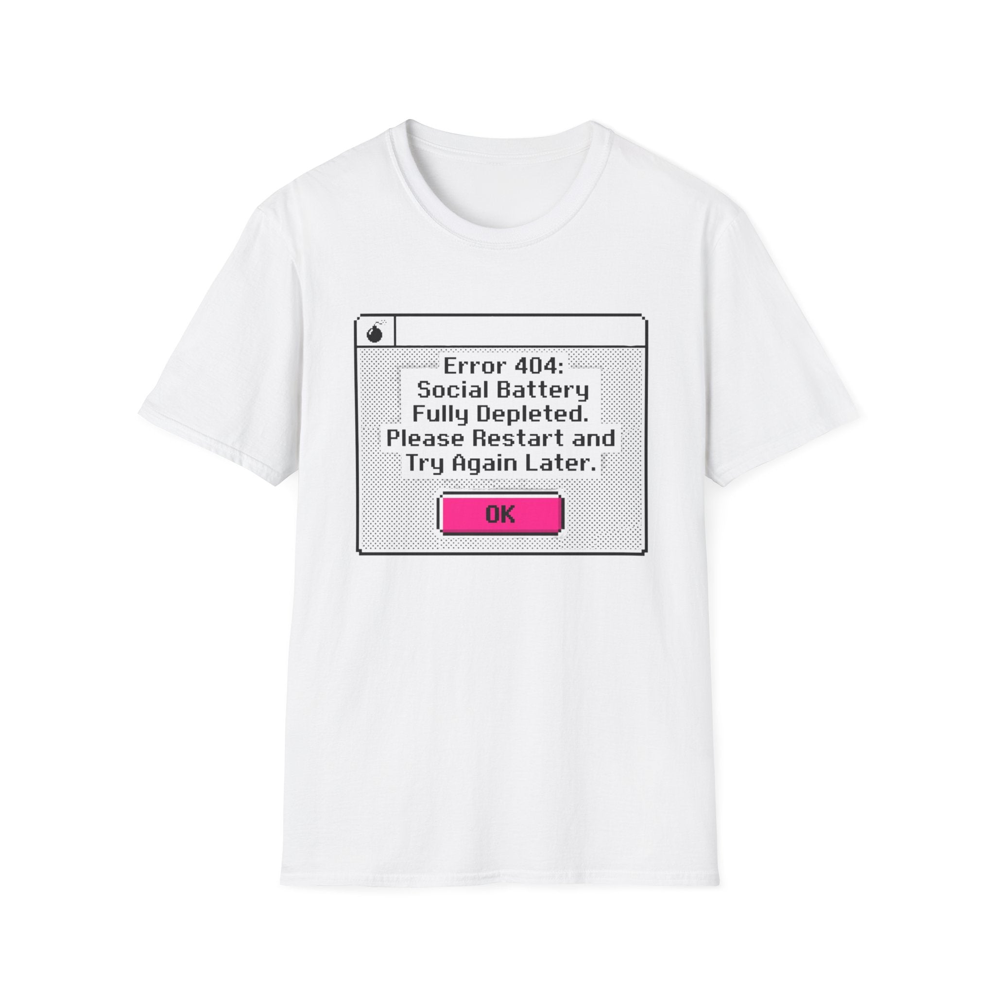 Error 404 Social Battery T-Shirt