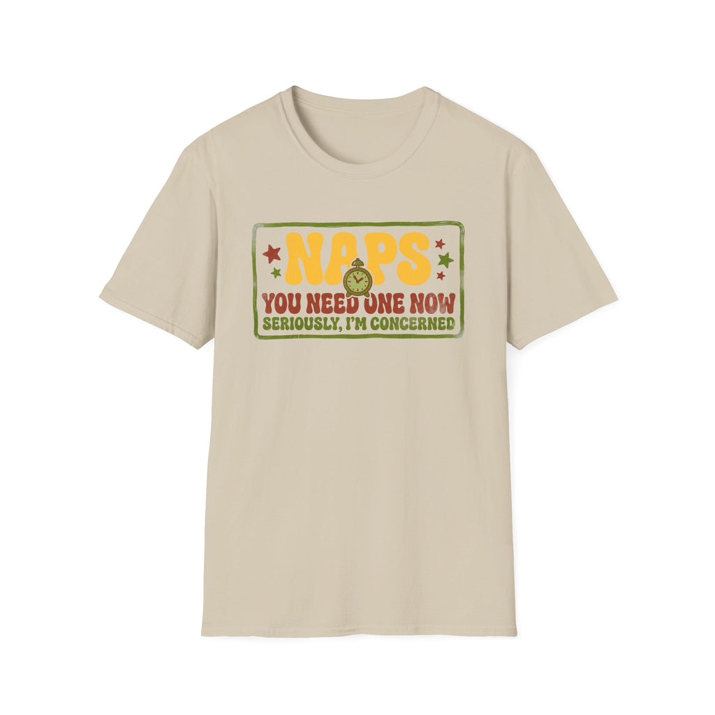 Naps, You Need One T-Shirt