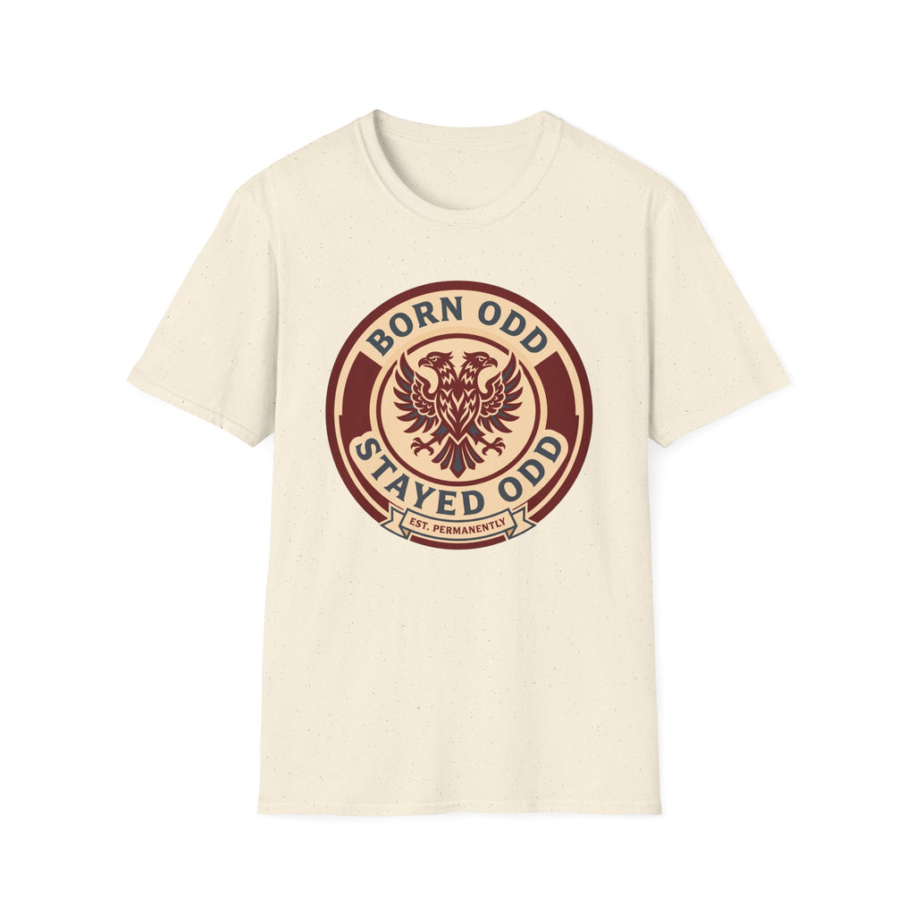 Born Odd Stayed Odd T-Shirt