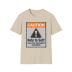 Lower Your Expectations T-Shirt