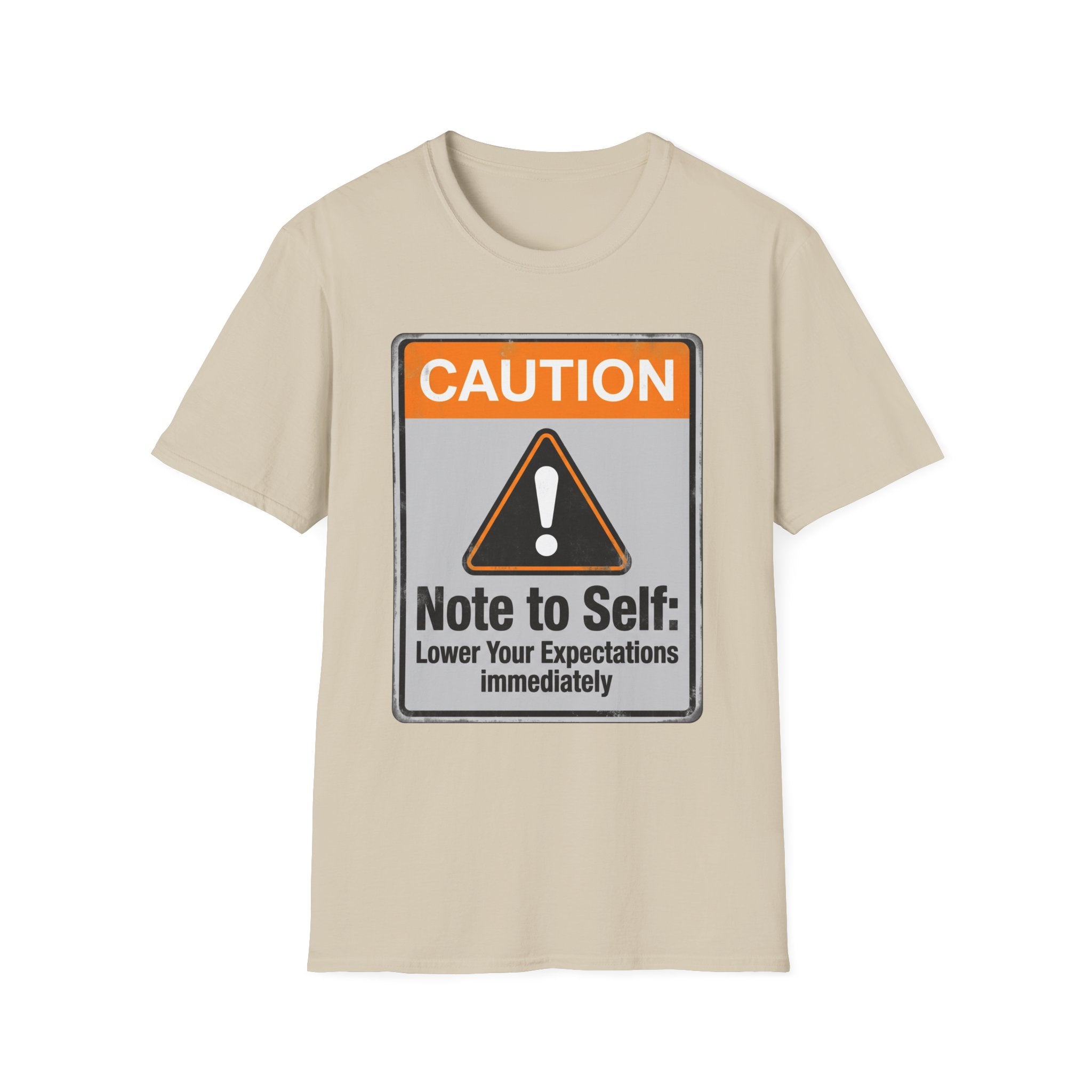 Lower Your Expectations T-Shirt