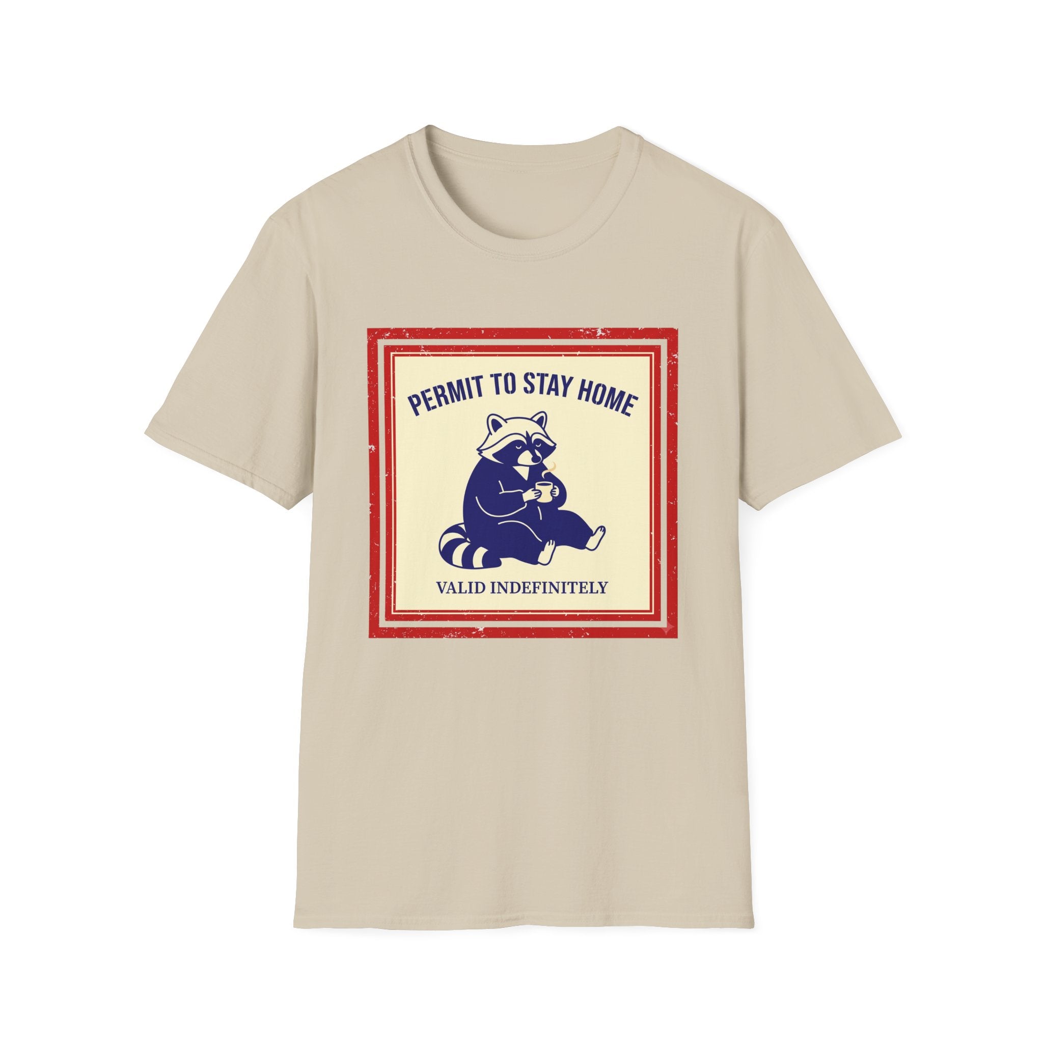 Permit to Stay Home T-Shirt