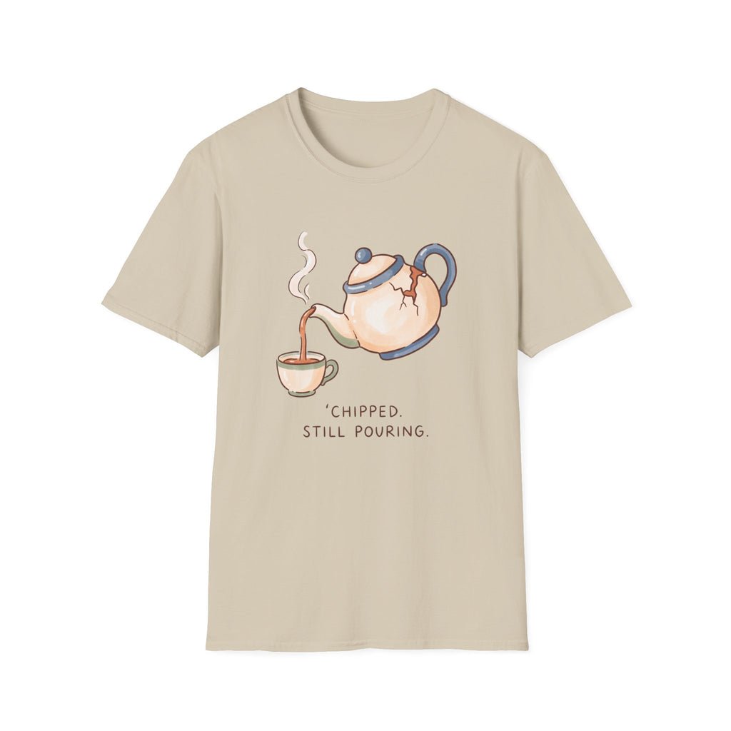 Chipped But Still Pouring T-Shirt