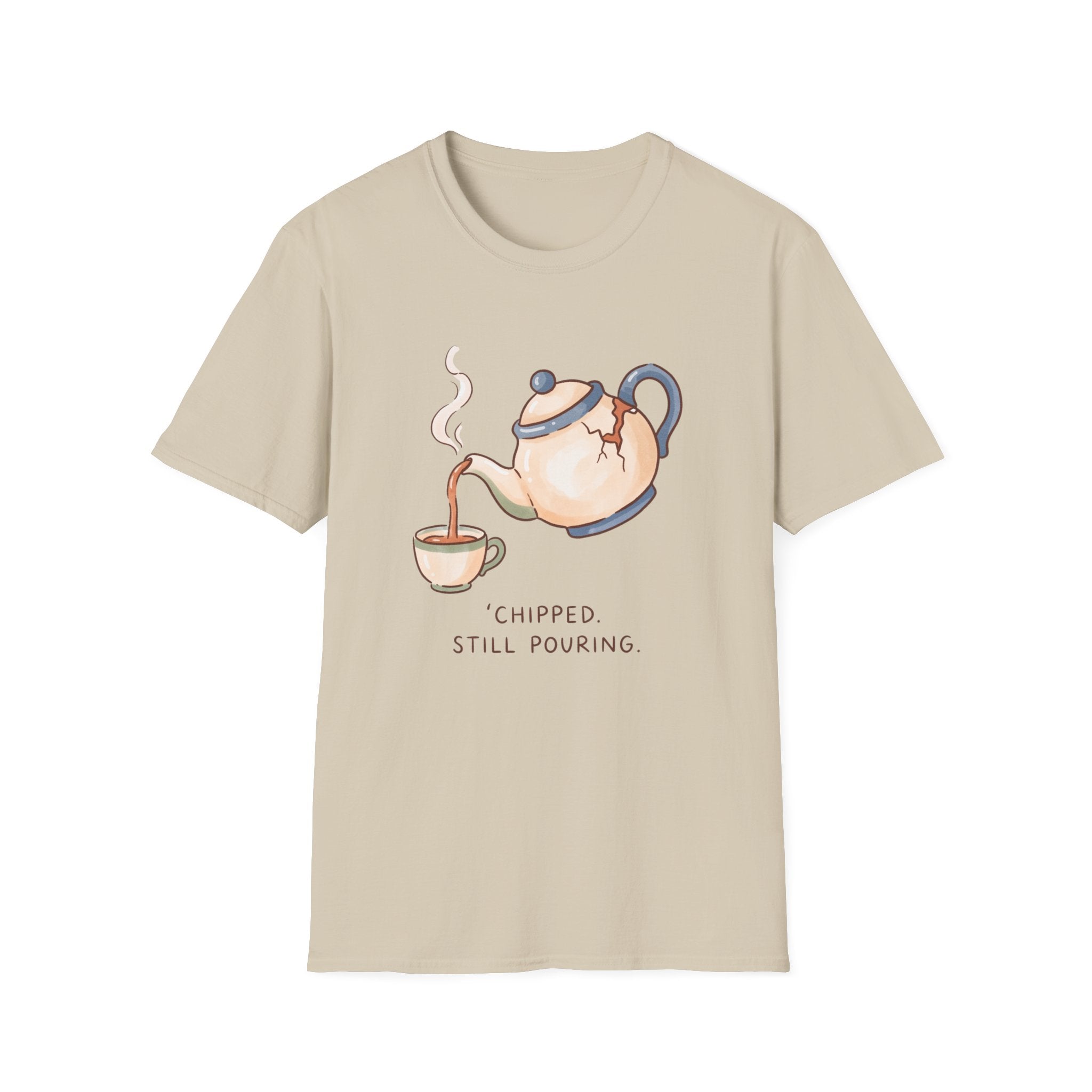 Chipped But Still Pouring T-Shirt