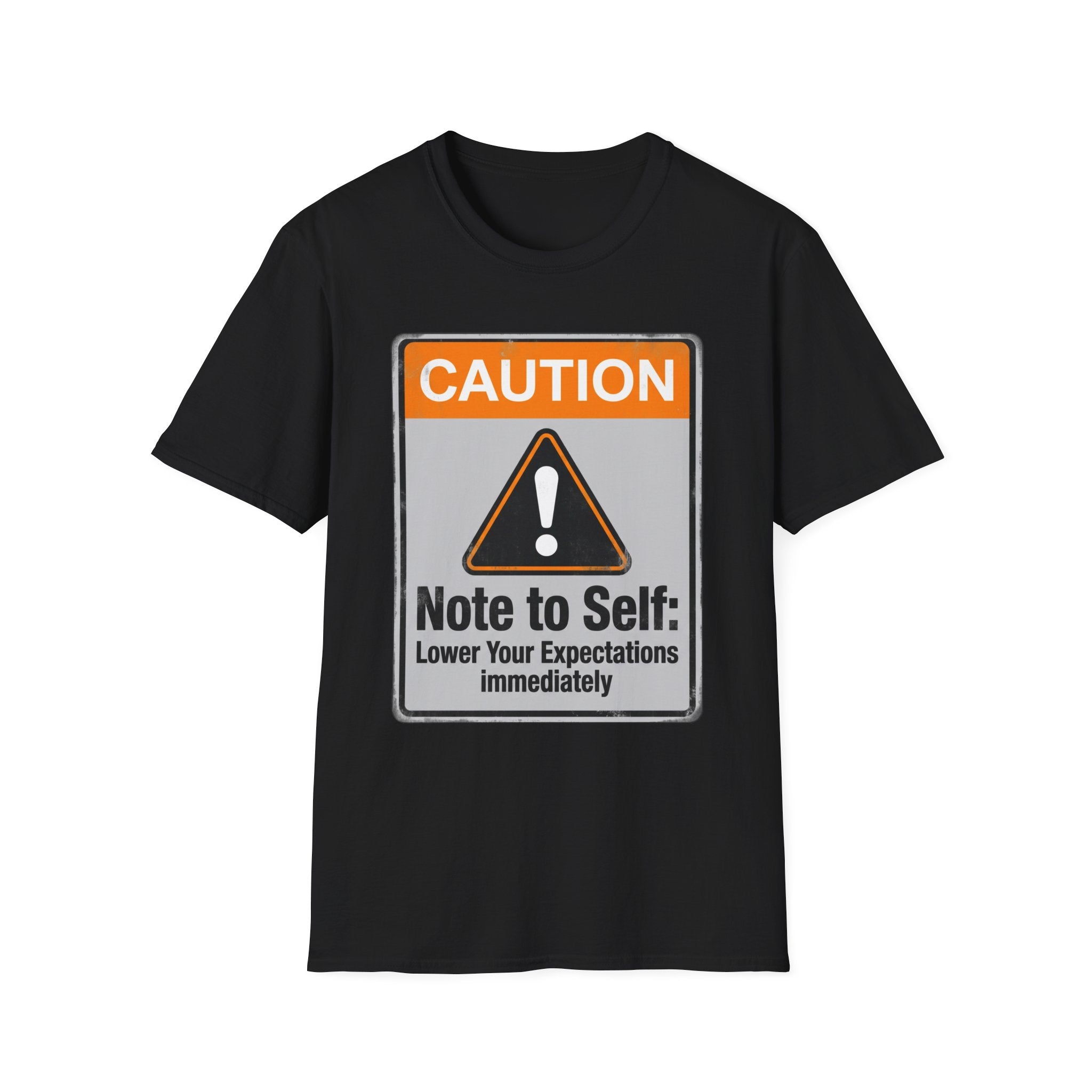 Lower Your Expectations T-Shirt