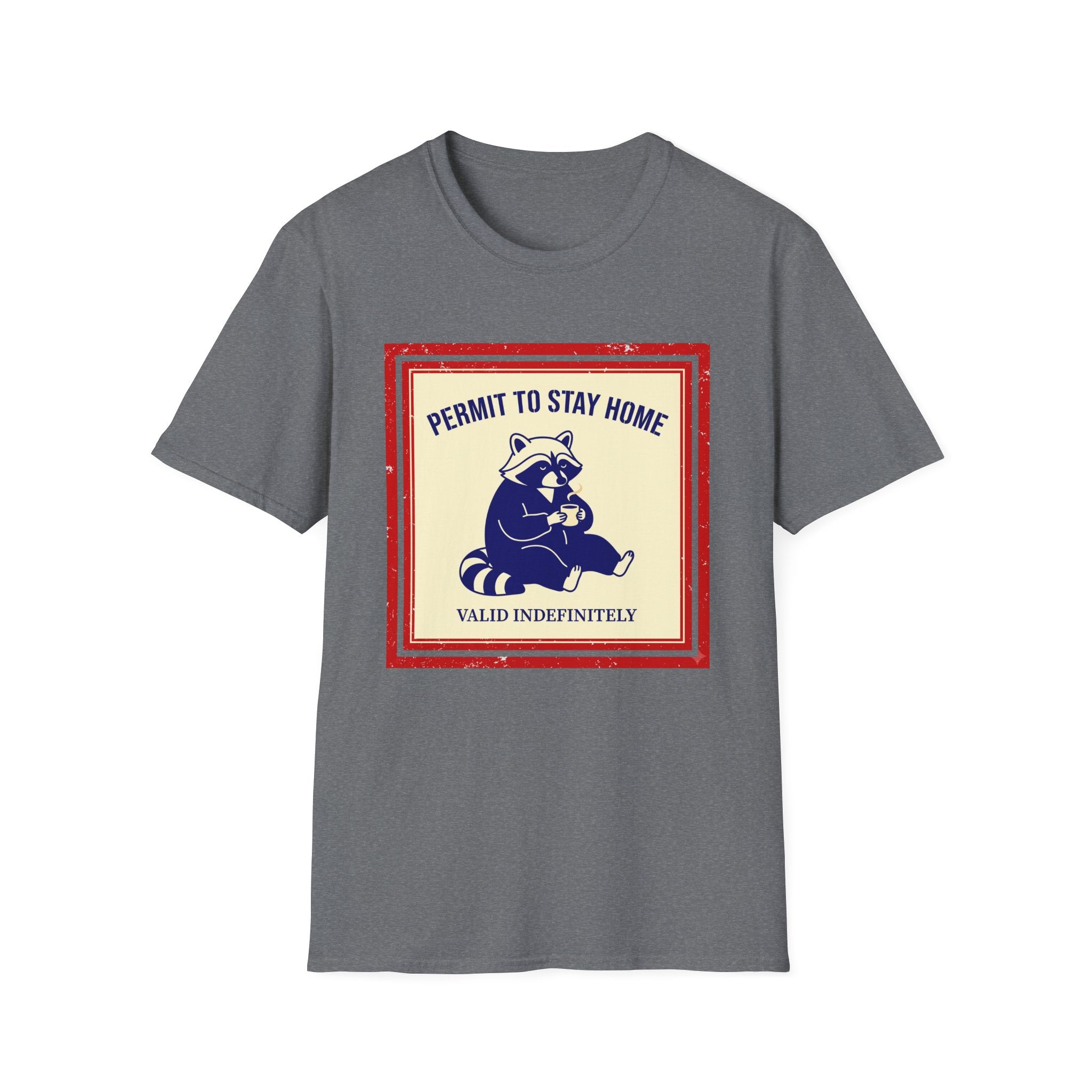 Permit to Stay Home T-Shirt
