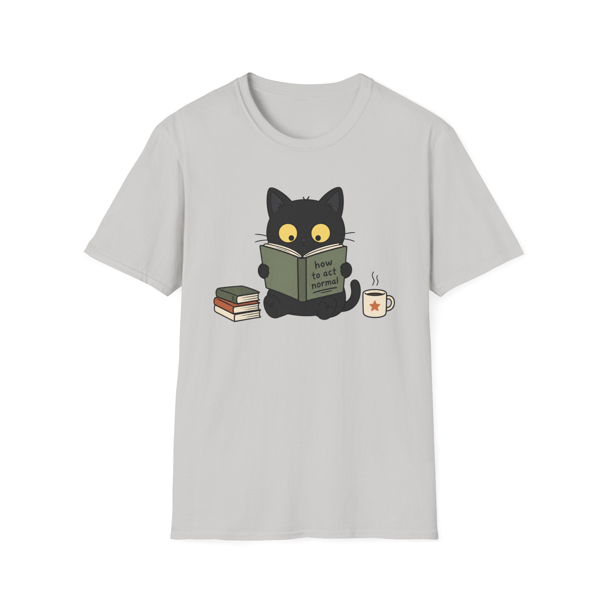 How to Act Normal T-Shirt
