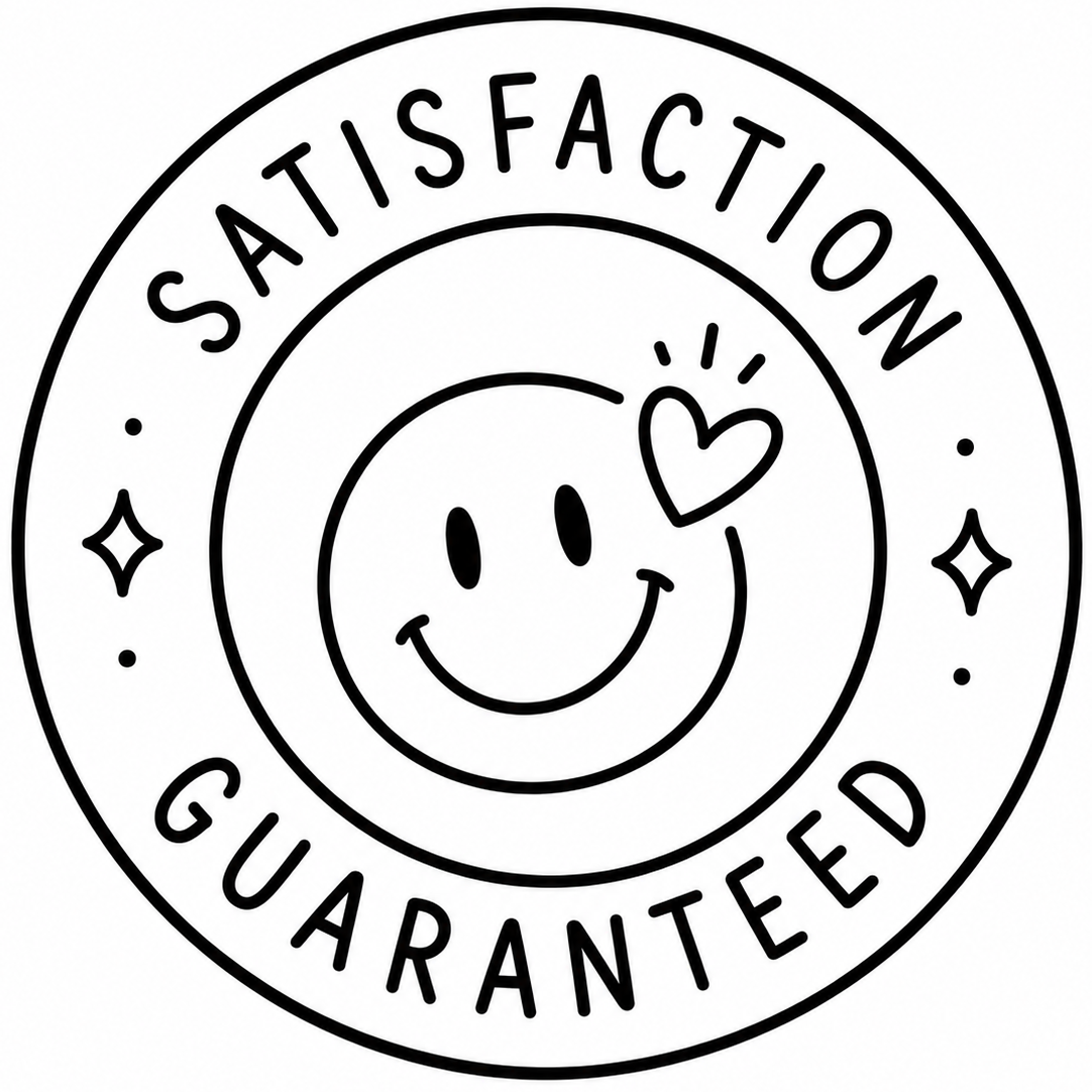 A circular black and white graphic seal with the words 'SATISFACTION GUARANTEED' surrounding a simple smiley face and a small heart.
